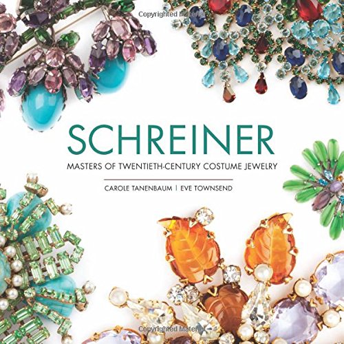 Schreiner: Masters of Twentieth-Century Costume Jewelry